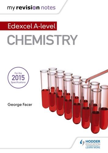 My Revision Notes: Edexcel A Level Chemistry