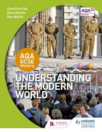 AQA GCSE History: Understanding the Modern World