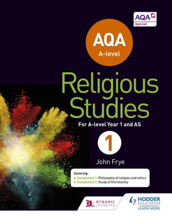 AQA A-level Religious Studies Year 1: Including AS