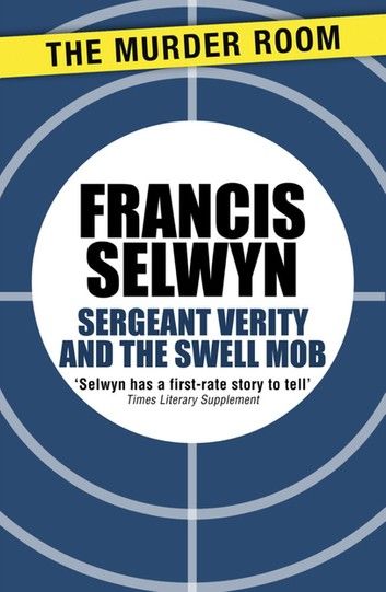 Sergeant Verity and the Swell Mob