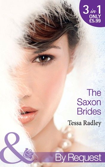 The Saxon Brides: Mistaken Mistress (The Saxon Brides, Book 1) / Spaniard\