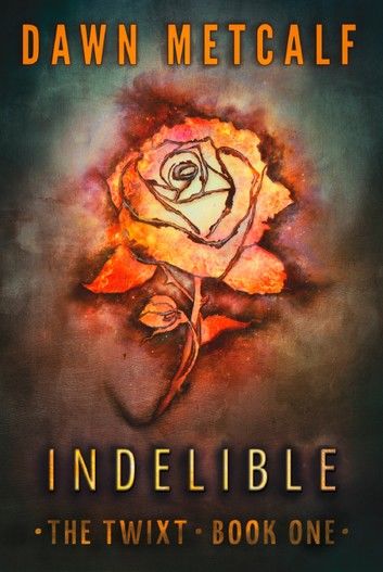 Indelible (The Twixt, Book 1)