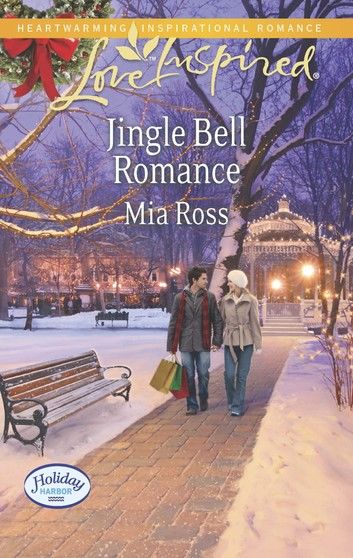 Jingle Bell Romance (Holiday Harbor, Book 2) (Mills & Boon Love Inspired)