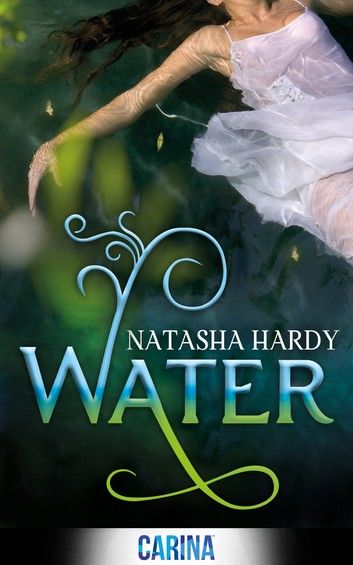 Water: The Mermaid Legacy Book One (The Mermaid Legacy, Book 1)