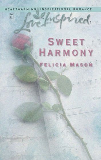 Sweet Harmony (Mills & Boon Love Inspired)