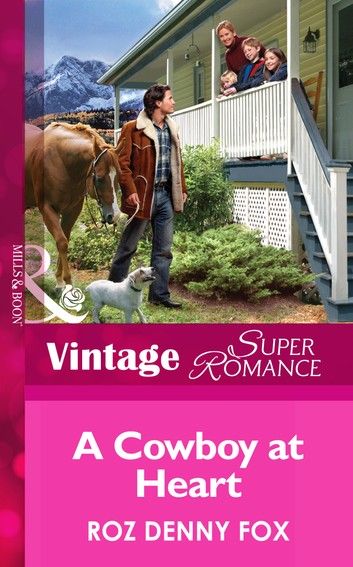 A Cowboy at Heart (Mills & Boon Vintage Superromance) (You, Me & the Kids, Book 5)