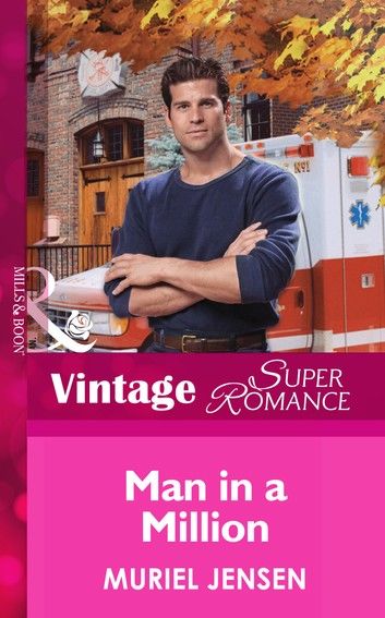 Man In A Million (The Men of Maple Hill, Book 4) (Mills & Boon Vintage Superromance)