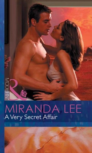 A Very Secret Affair (Mills & Boon Modern)