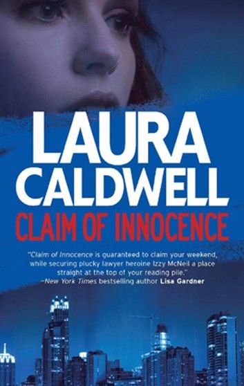 Claim of Innocence (An Izzy McNeil Novel, Book 4)
