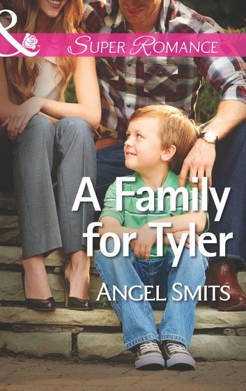 A Family for Tyler (A Chair at the Hawkins Table, Book 1) (Mills & Boon Superromance)
