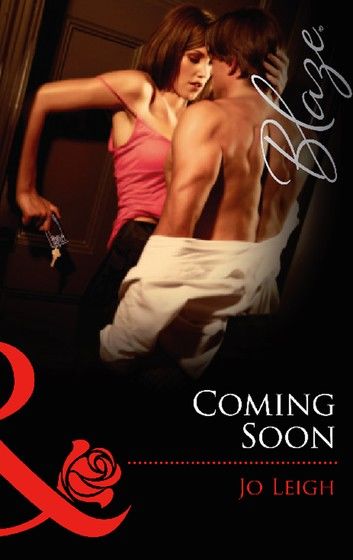 Coming Soon (Mills & Boon Blaze)