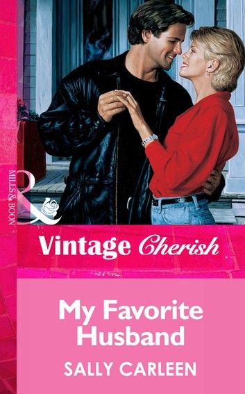 My Favorite Husband (Mills & Boon Vintage Cherish)