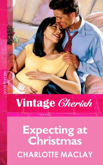 Expecting at Christmas (Mills & Boon Vintage Cherish)