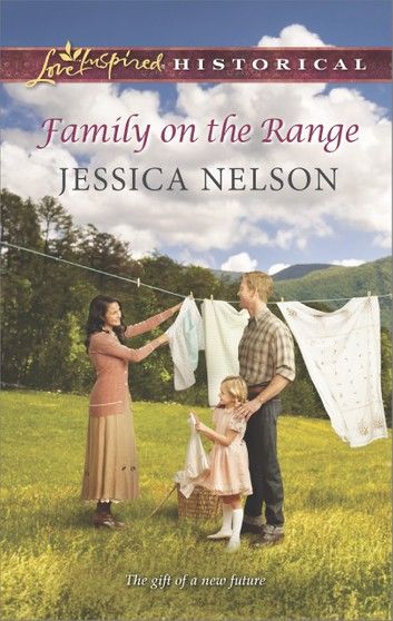 Family On The Range (Mills & Boon Love Inspired Historical)