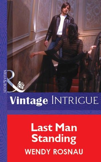 Last Man Standing (Mills & Boon Vintage Intrigue)