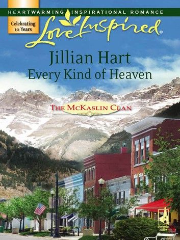 Every Kind of Heaven (Mills & Boon Love Inspired)