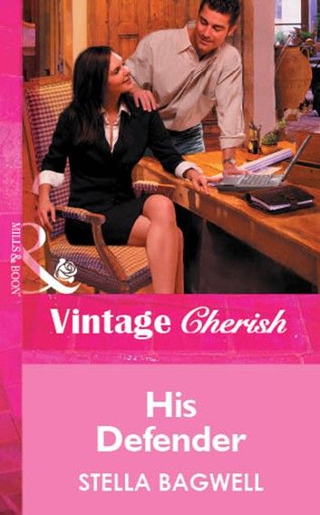 His Defender (Mills & Boon Vintage Cherish)