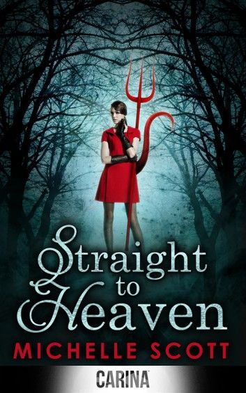 Straight To Heaven (Lilith Straight series, Book 2)