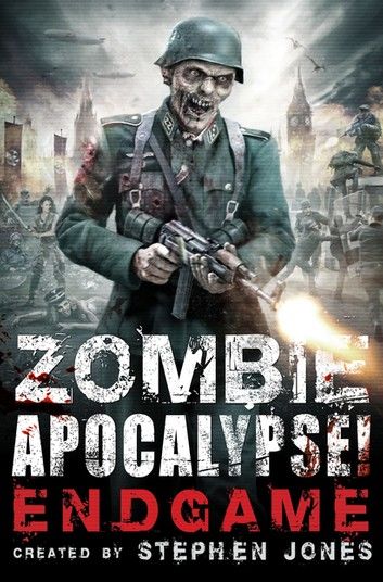 Zombie Apocalypse! Endgame