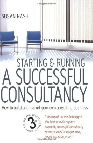 Starting and Running a Successful Consultancy 3rd Edition