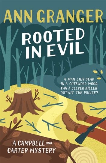 Rooted in Evil (Campbell & Carter Mystery 5)