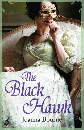 The Black Hawk: Spymaster 4 (A series of sweeping, passionate historical romance)