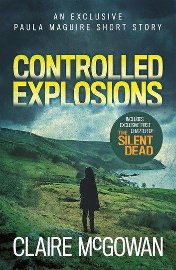 Controlled Explosions (A Paula Maguire Short Story)