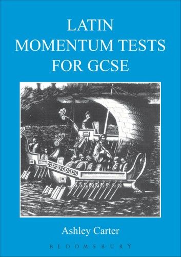 Latin Momentum Tests for GCSE