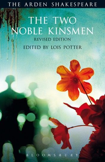 The Two Noble Kinsmen, Revised Edition