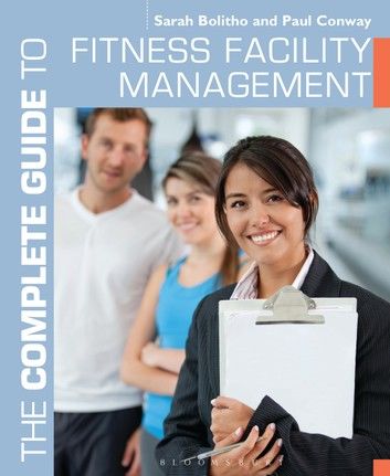 The Complete Guide to Fitness Facility Management