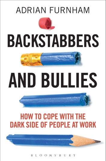 Backstabbers and Bullies