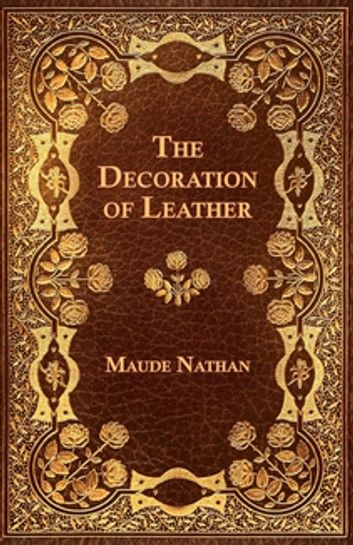 The Decoration of Leather