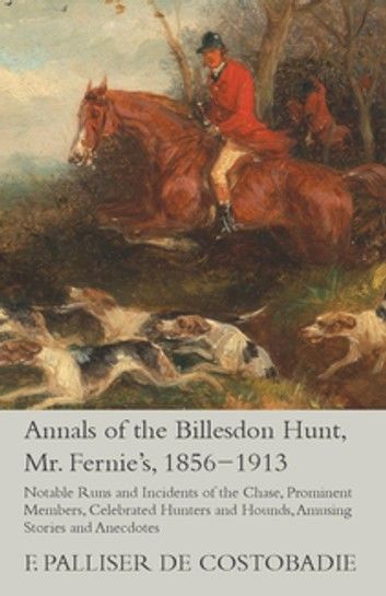 Annals of the Billesdon Hunt, Mr. Fernie\