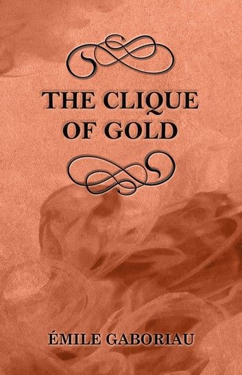 The Clique of Gold