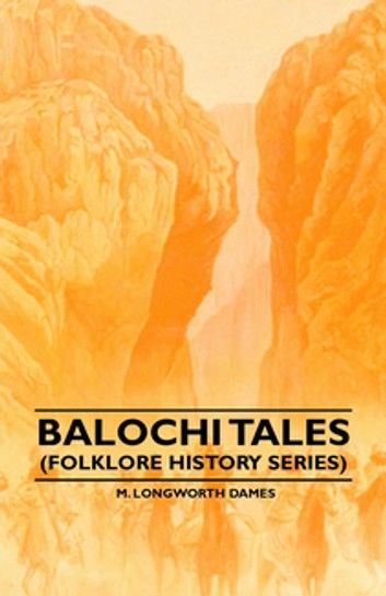 Balochi Tales (Folklore History Series)