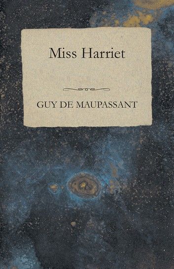 Miss Harriet