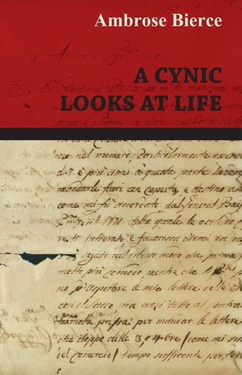 A Cynic Looks at Life