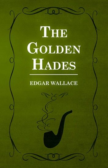 The Golden Hades