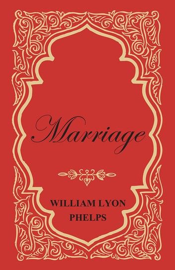 Marriage - An Essay