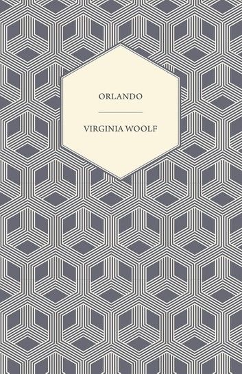 Orlando - A Biography