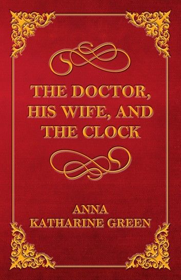 The Doctor, His Wife, and the Clock