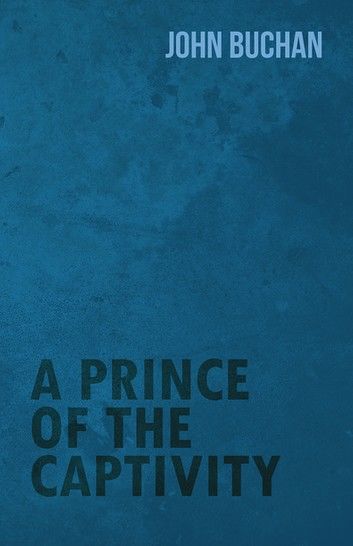 A Prince of the Captivity