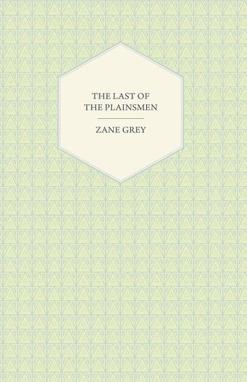 The Last of the Plainsmen