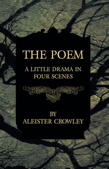 The Poem - A Little Drama in Four Scenes