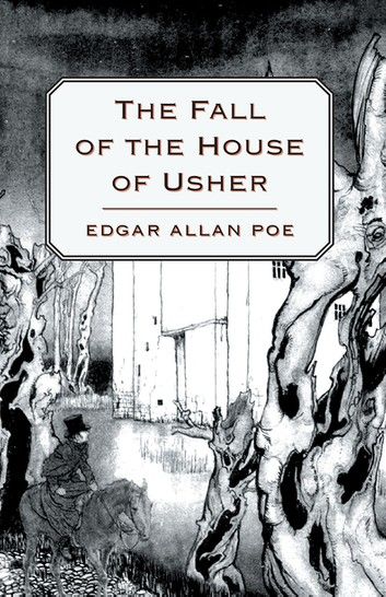 The Fall of the House of Usher