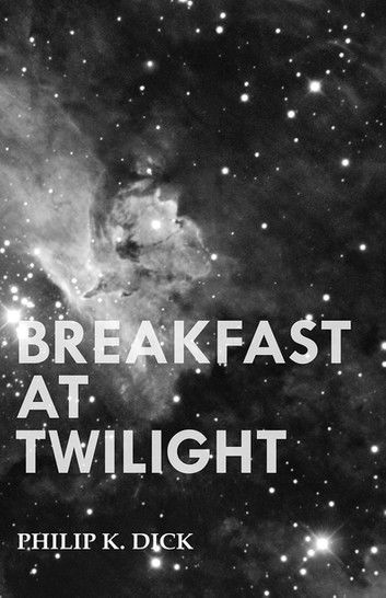 Breakfast at Twilight