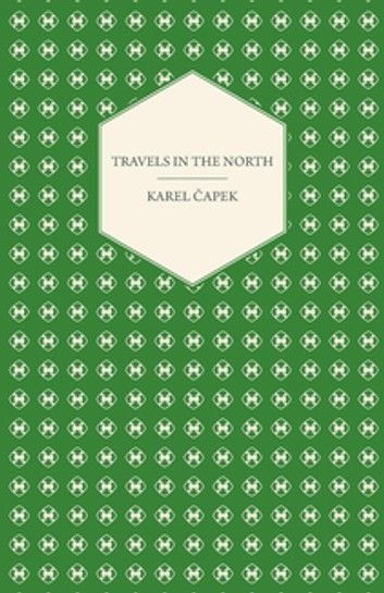 Travels in the North - Exemplified by the Author\