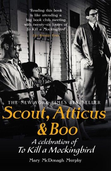 Scout, Atticus & Boo