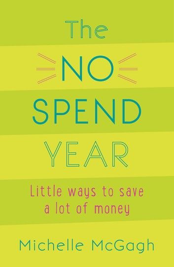 The No Spend Year