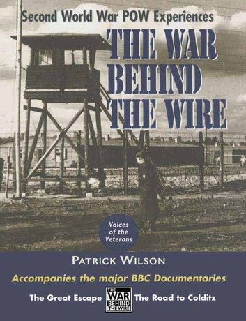 The War Behind the Wire